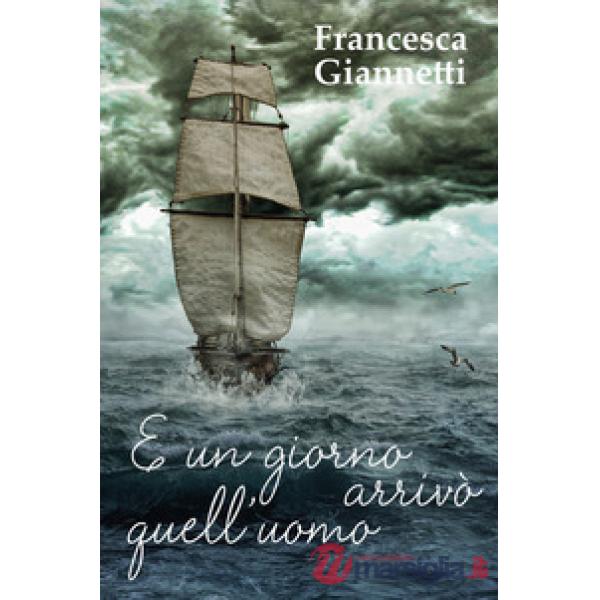 E un giorno arrivò quell'uomo