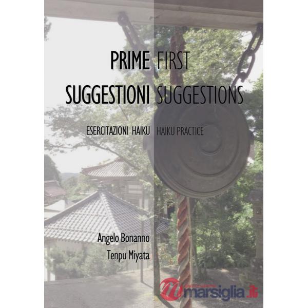 Prime suggestioni. First suggestions