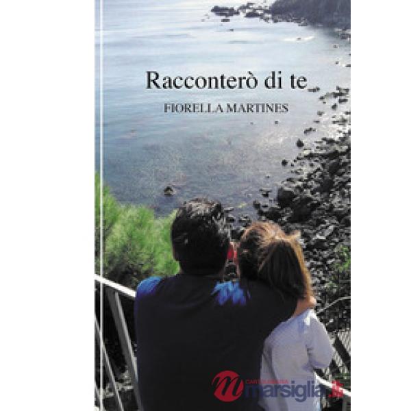 Racconterò di te
