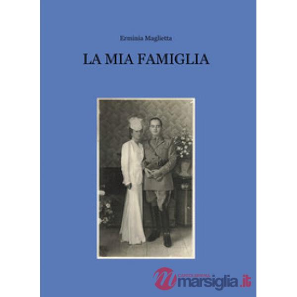 Mia famiglia (La)