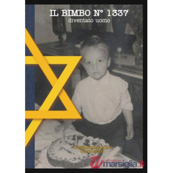Bimbo n° 1337 diventato uomo (Il)