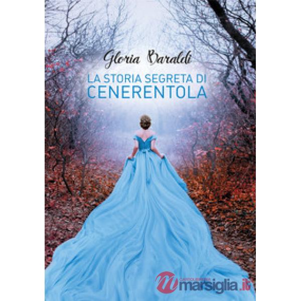 Storia segreta di Cenerentola (La)