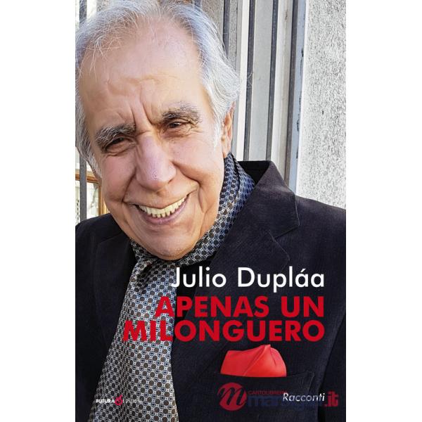 Apenas un milonguero