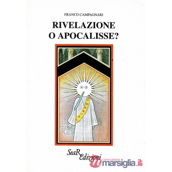Rivelazione o Apocalisse?