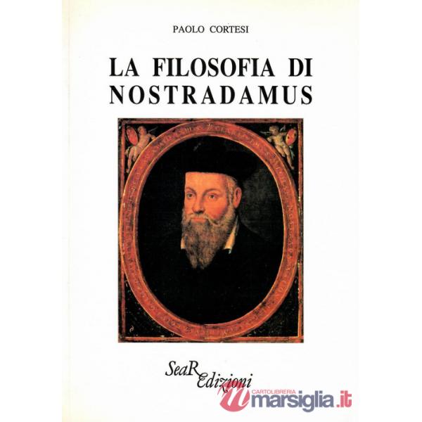 Filosofia di Nostradamus (La)