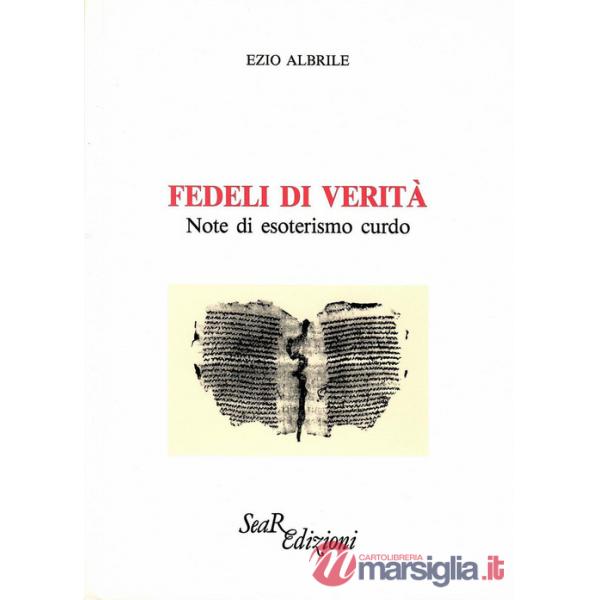 Fedeli di verità. Note di esoterismo curdo