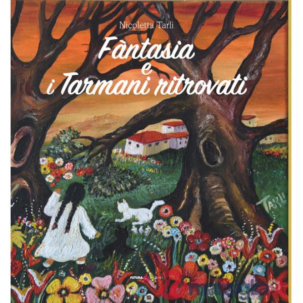 Fantasia e i tarmani ritrovati