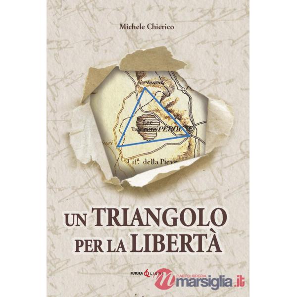 Triangolo per la libertà. La riconquista dell'Umbria nel 1860 (Un)