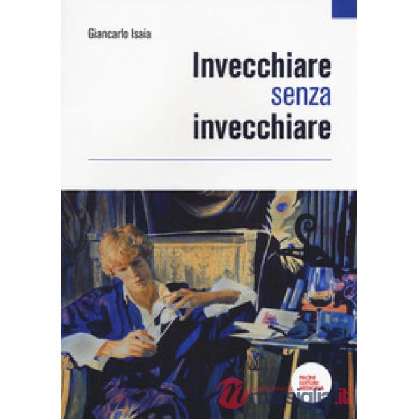 Invecchiare senza invecchiare