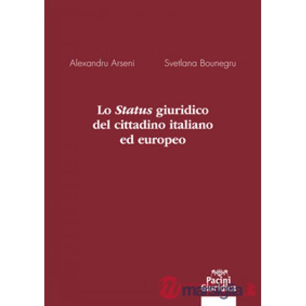 Lo status giuridico del cittadino italiano ed europeo