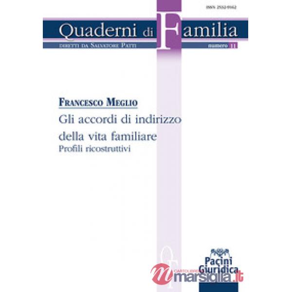 Gli accordi di indirizzo della vita familiare. Profili ricostruttivi