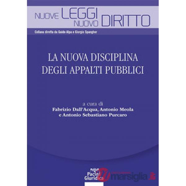 La nuova disciplina degli appalti pubblici