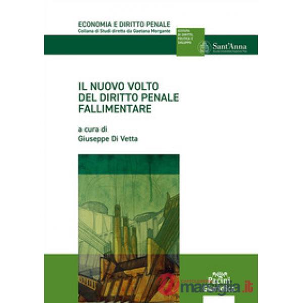 Il nuovo volto del diritto penale fallimentare