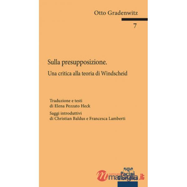 Sulla presupposizione. Una critica alla teoria di Windscheid