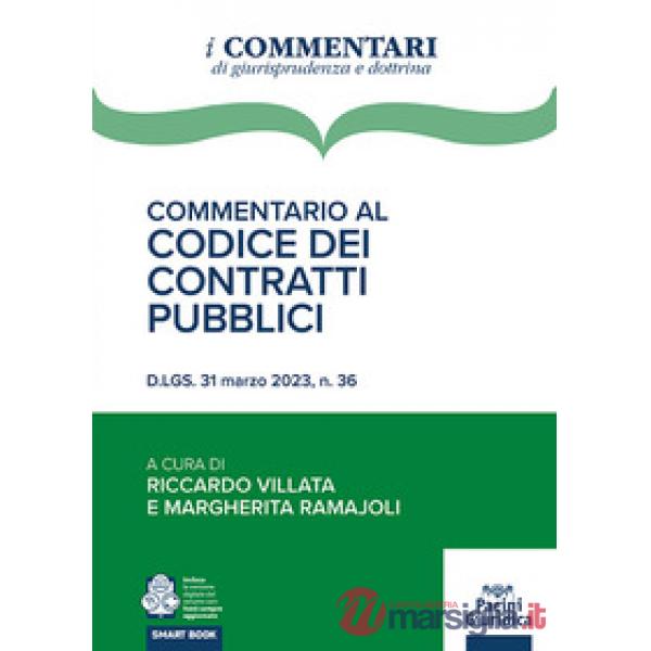 Commentario al codice dei contratti pubblici. D.Lgs. 31 marzo 2023, n. 36