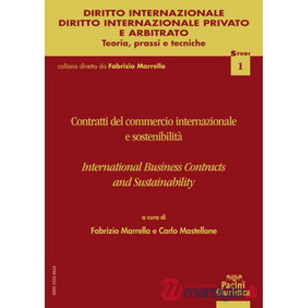 Contratti del commercio internazionale e sostenibilità. International business contracts and sustainability