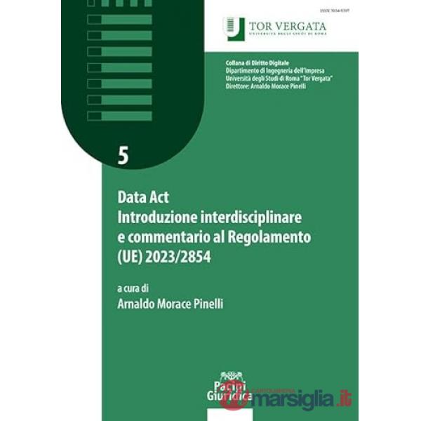 Data Act Introduzione interdisciplinare e commentario al Regolamento (UE) 2023/2854