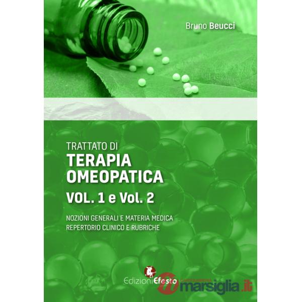 Trattato di terapia omeopatica. Nozioni generali e materia medica. Repertorio clinico e rubriche