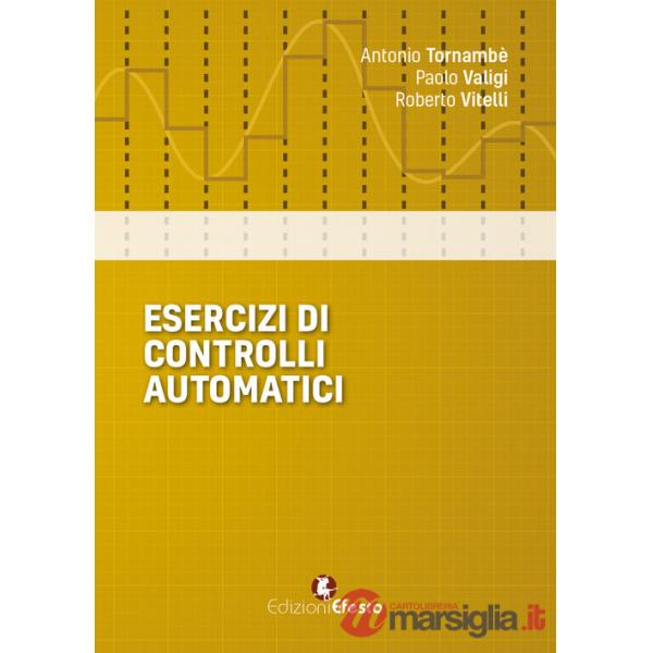 Esercizi di controlli automatici