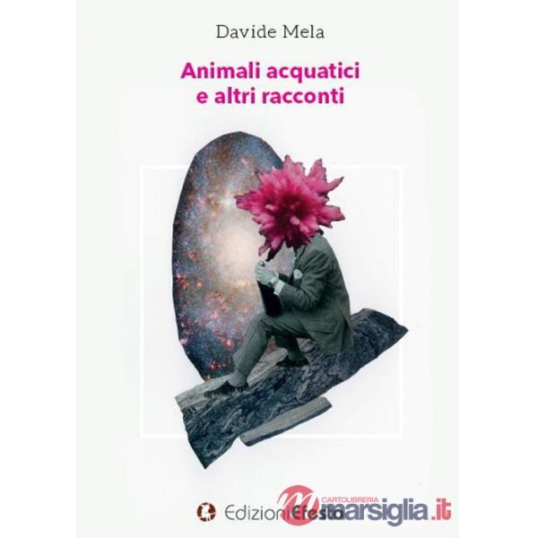 Animali acquatici e altri racconti