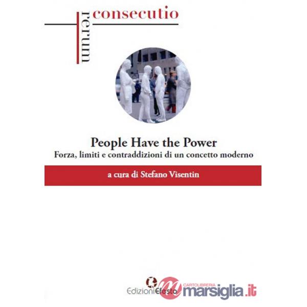 «People have the power». Potenza, limiti e contraddizioni di un concetto moderno