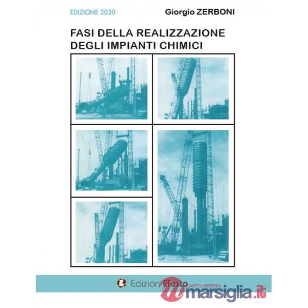 Fasi della realizzazione degli impianti chimici