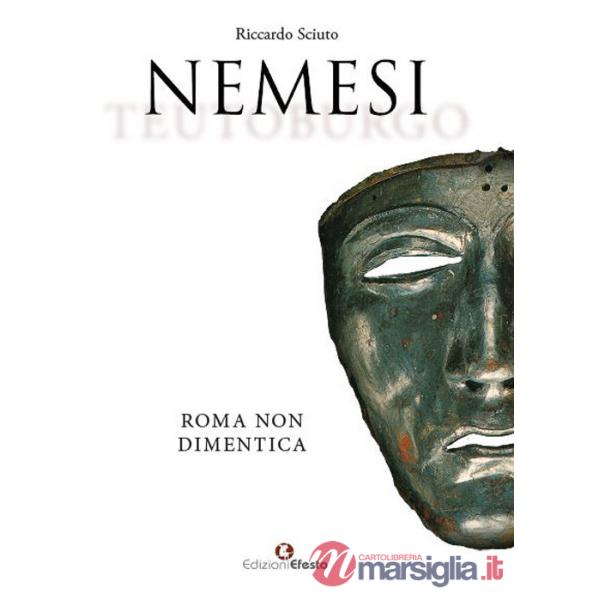 Nemesi. Roma non dimentica