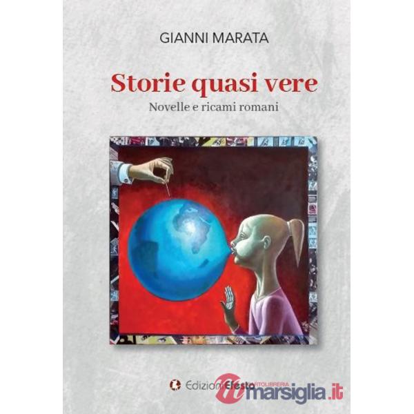 Storie quasi vere. Novelle e ricami romani