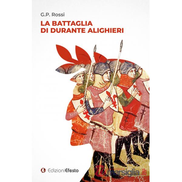 Battaglia di Durante Alighieri (La)