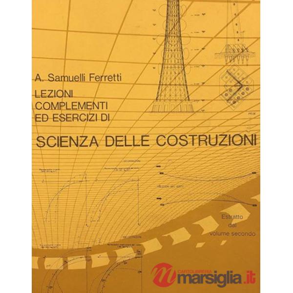 Lezioni, complementi ed esercizi di scienza delle costruzioni. Vol. 2
