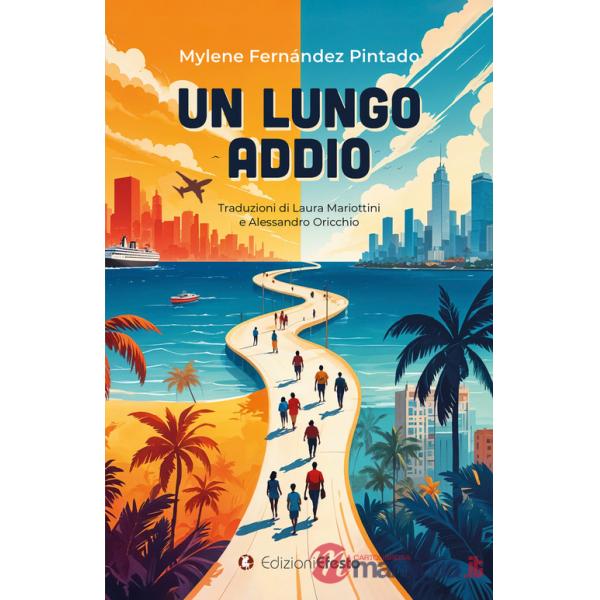 Lungo addio. Ediz. italiana e spagnola (Un)
