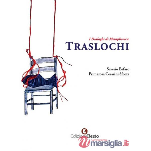 Traslochi. Ediz. illustrata