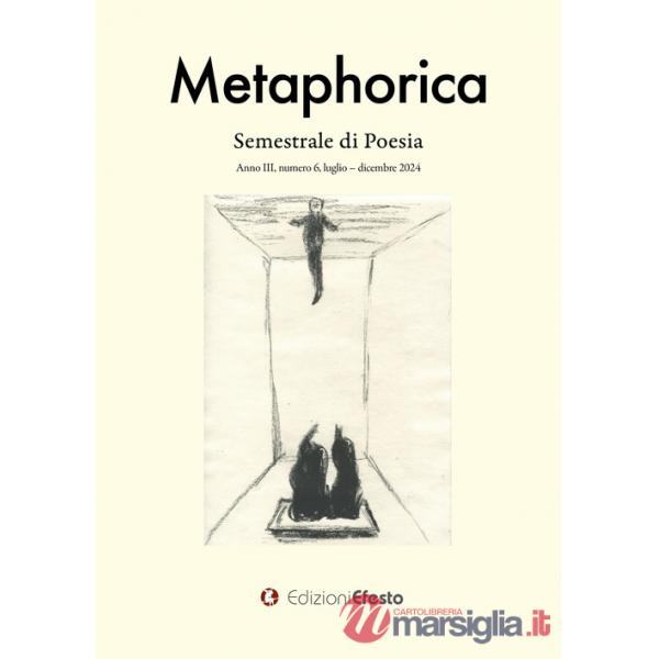 Metaphorica. Semestrale di poesia (2024). Vol. 6