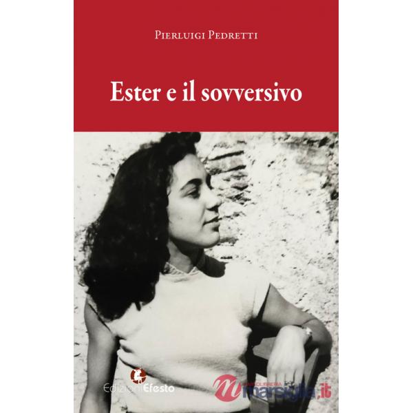 Ester e il sovversivo
