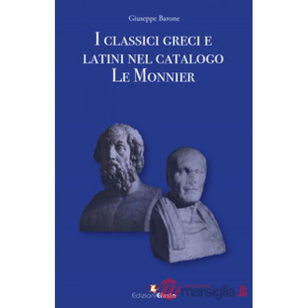 Classici greci e latini nel catalogo Le Monnier (I)