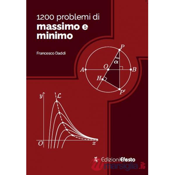1200 problemi di massimo e minimo