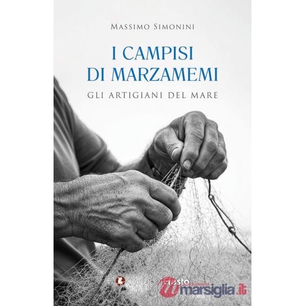 Campisi di Marzamemi. Gli artigiani del mare (I)
