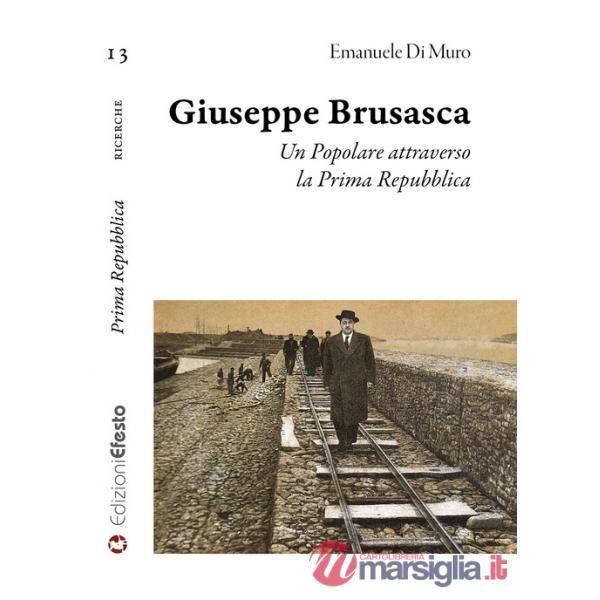 Giuseppe Brusasca. Un Popolare attraverso la Prima Repubblica