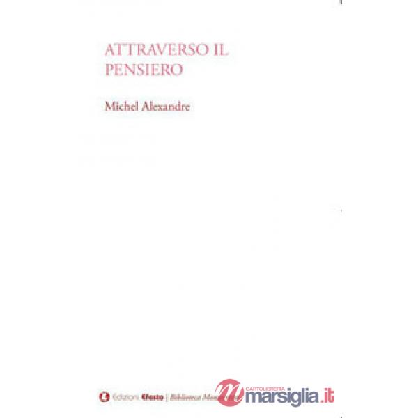 Attraverso il pensiero
