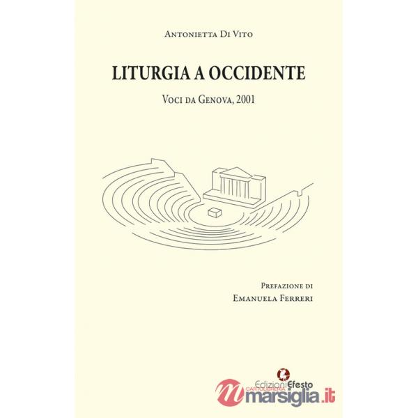Liturgia a Occidente. Voci da Genova, 2001