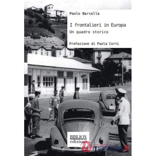Frontalieri in Europa. Un quadro storico (I)