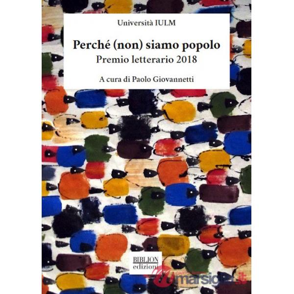 Perché (non) siamo popolo. Premio letterario 2018. I dodici racconti selezionati
