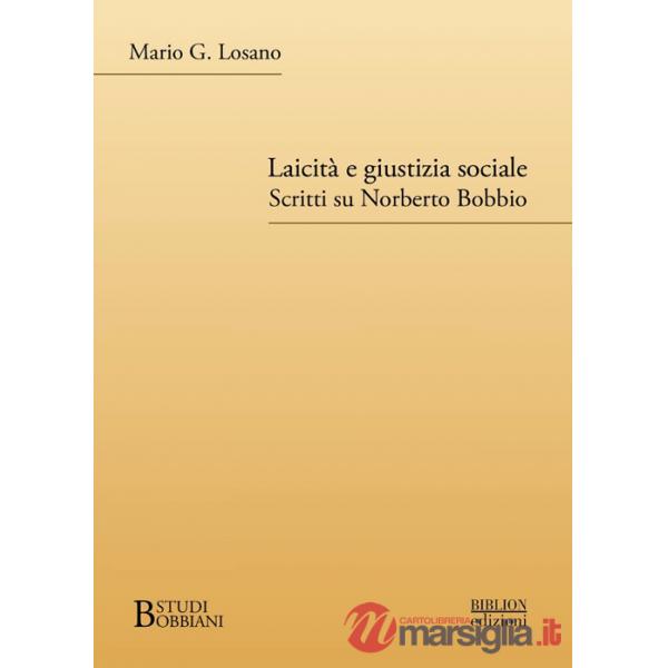 Laicità e giustizia sociale. Scritti su Norberto Bobbio