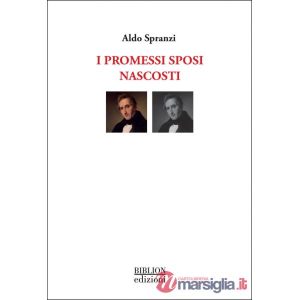 Promessi Sposi nascosti (I)