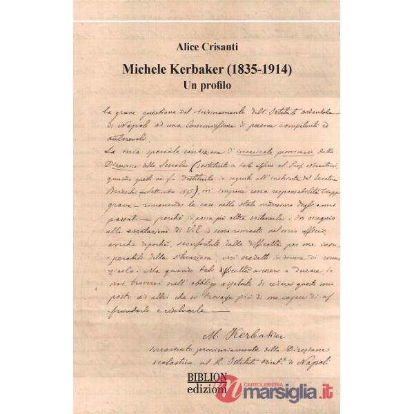 Michele Kerbaker (1835-1914). Un profilo