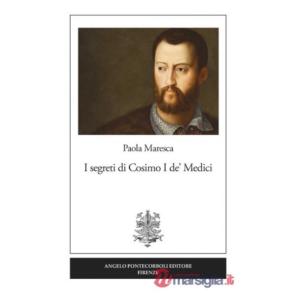 Segreti di Cosimo I de' Medici (I)