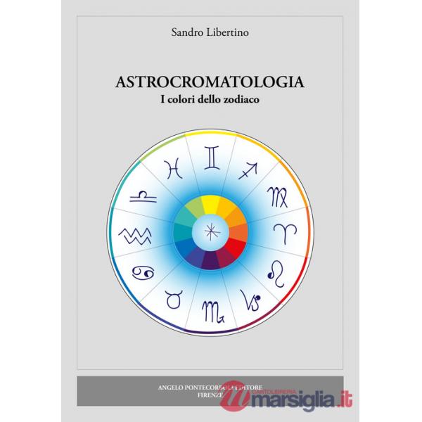 Astrocromatologia. I colori dello zodiaco