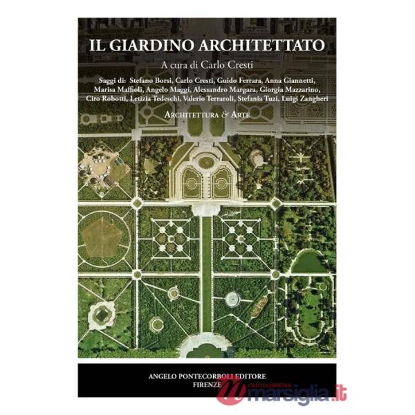Giardino architettato (Il)