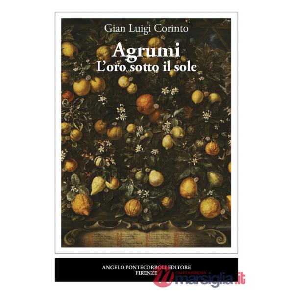 Agrumi. L'oro sotto il sole