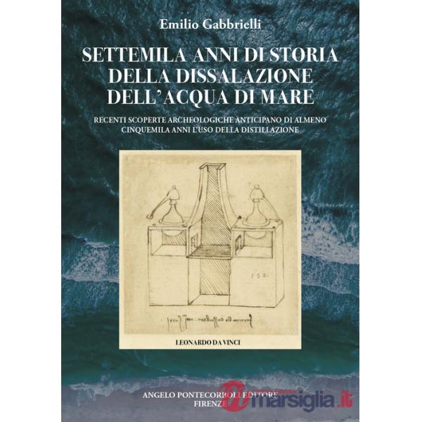 Settemila anni di storia della dissalazione dell'acqua di mare. Recenti scoperte archeologiche anticipano di almeno cinquemila a